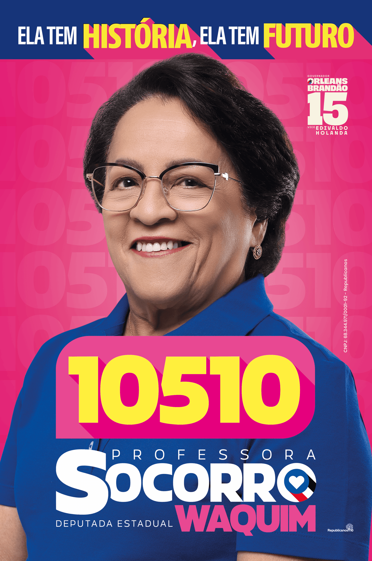 Cartaz oficial de campanha: Professora Socorro Waquim, número 10510, "ela tem história, ela tem futuro"
